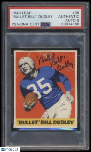 1948 Leaf 36 Bullet Bill Dudley PSA/DNA 9 Auto HOF RC