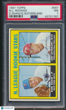 Load image into Gallery viewer, 1967 Topps #587 N.L. Rookies D.Shaw/G.Sutherland PSA 7 S26-03e