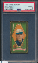 Load image into Gallery viewer, 1911 T205 Gold Border Doc White White Sox PSA 2
