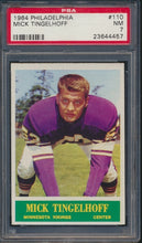 Load image into Gallery viewer, 1964 Philadelphia #110 Mick Tingelhoff PSA 7