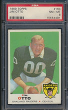 Load image into Gallery viewer, 1969 Topps #163 Jim Otto PSA 8