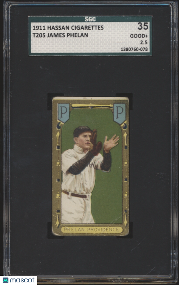1911 Hassan Cigarettes (T205) James Phelan SGC 2.5