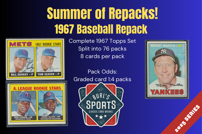 1967 Topps Baseball Set Break Repack ~ Burl's Classic Cardboard