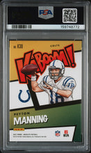 Load image into Gallery viewer, 2021 Panini Absolute Kaboom! #K30 Peyton Manning Kaboom! PSA 9 S26-03c