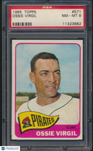 Load image into Gallery viewer, 1965 Topps #571 Ossie Virgil PSA 8 S26-00o