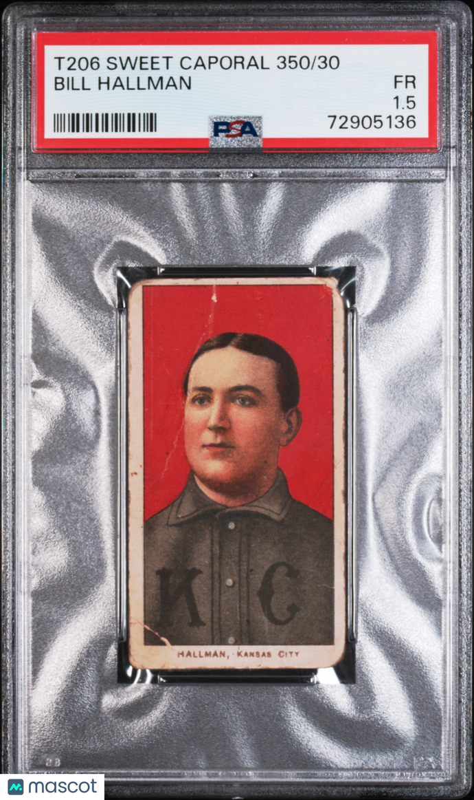 1909-11 T206 Sweet Caporal 350/30 Bill Hallman PSA 1.5