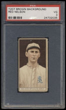 Load image into Gallery viewer, 1912 T207 Brown Background Red Nelson  Psa 3 Red Cycle Back