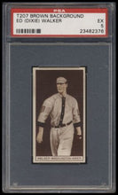 Load image into Gallery viewer, 1912 T207 Brown Background Ed (dixie) Walker Psa 5 Recruit Back Factory 606