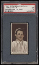 Load image into Gallery viewer, 1912 T207 Brown Background James Austin-no Insignia On Shirt Psa 5 Recruit 240