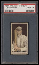 Load image into Gallery viewer, 1912 T207 Brown Background John Collins Psa 4 Recruit Back Factory 240