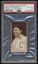 Load image into Gallery viewer, 1912 T207 Brown Paddy Livingston (small &quot;c&quot; On Shirt) Psa 4 Recruit 606