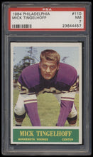 Load image into Gallery viewer, 1964 Philadelphia #110 Mick Tingelhoff psa 7 NM RC