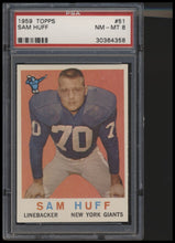 Load image into Gallery viewer, 1959 Topps #51 Sam Huff psa 8 NMMT RC