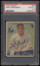Load image into Gallery viewer, 1934 Goudey 62 Hank Greenberg  Psa 2.5 Rc