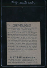 Load image into Gallery viewer, 1939 Play Ball  95 Whit Wyatt  Trimmed 10704
