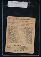 Load image into Gallery viewer, 1940 Play Ball  85 Hal Schumacher   VG 10995