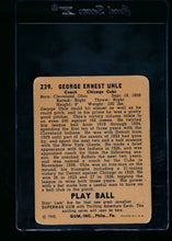 Load image into Gallery viewer, 1940 Play Ball  239 George Uhle  G 13689