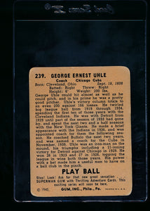1940 Play Ball  239 George Uhle  G 13689