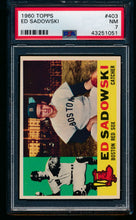 Load image into Gallery viewer, Scan of 1960 Topps 403 Ed Sadowski PSA 7 NM
