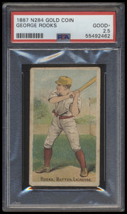 1887 N284 Gold Coin   George Rooks  Psa 2.5
