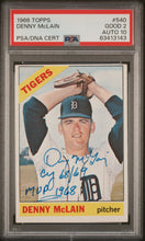 Load image into Gallery viewer, 1966 topps #540 denny mclain psa 2 auto 10 w/ inscription psa/dna
